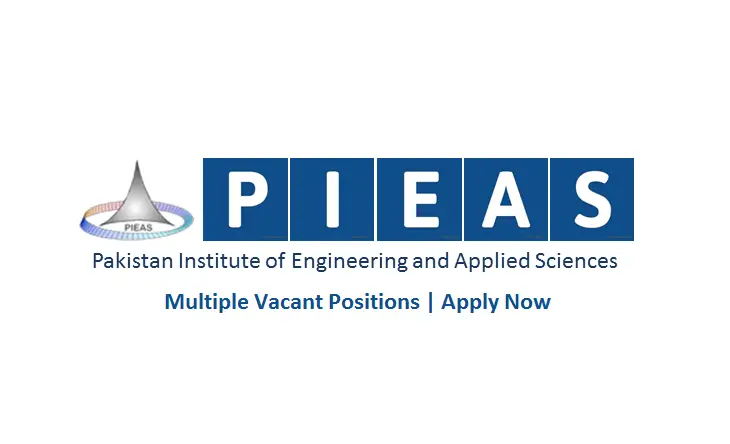 Pakistan Institute Of Engineering And Applied Sciences PIEAS Jobs Jan 2018