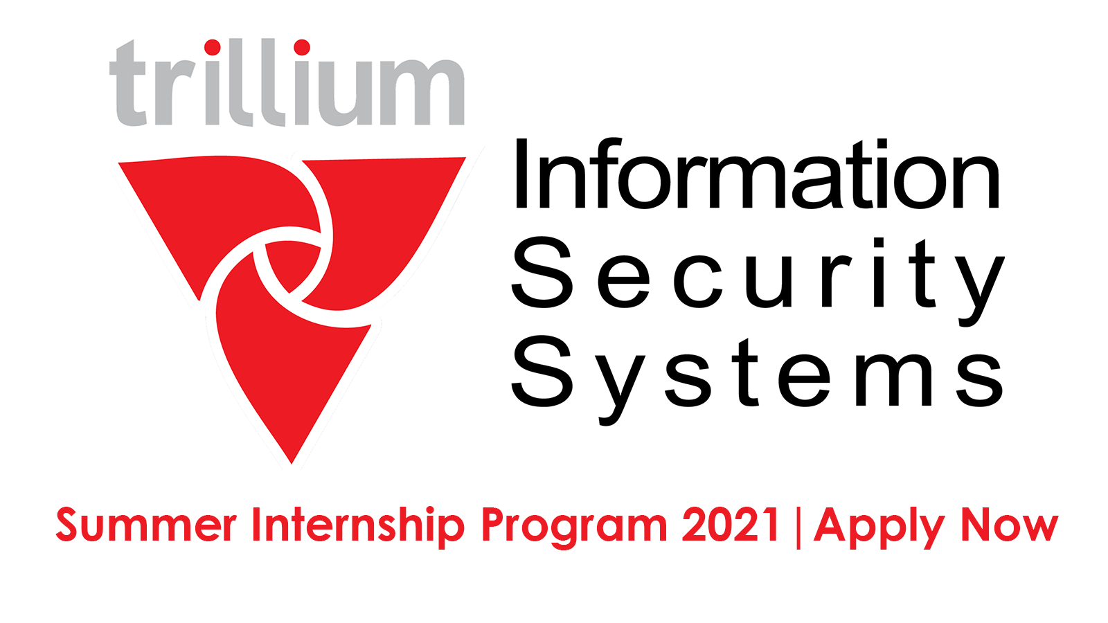 Trillium Information Security Systems TISS Summer Internship Program 2021