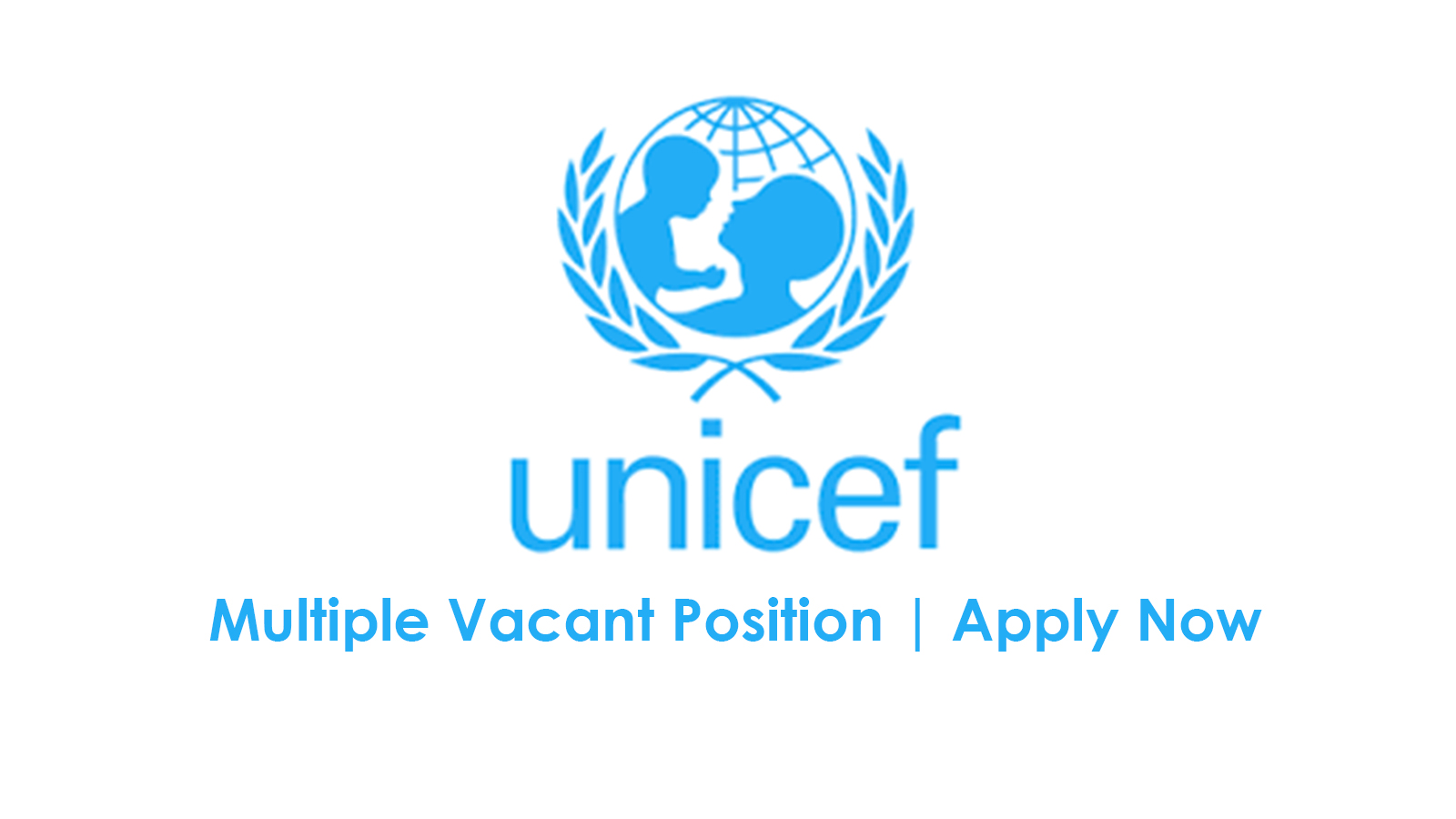 UNICEF Jobs Social & Behavior Change (Nutrition) Specialist