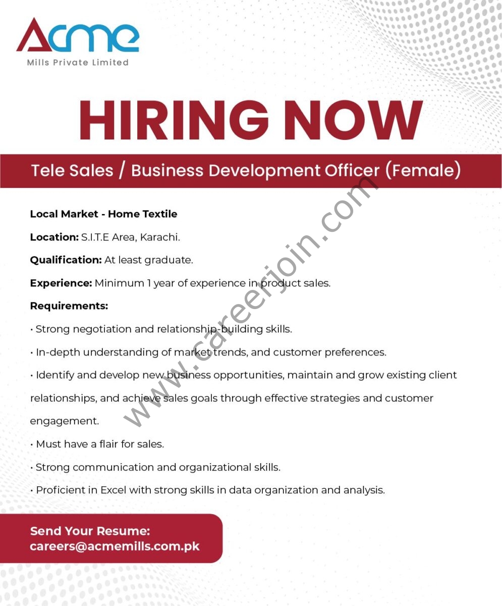 Acme Mills Private Limited Jobs Tele Sales / Business Development Officer 1