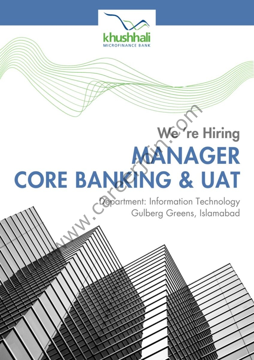 Khushhali Microfinance Bank Limited Jobs Manager Core Banking & UAT 1