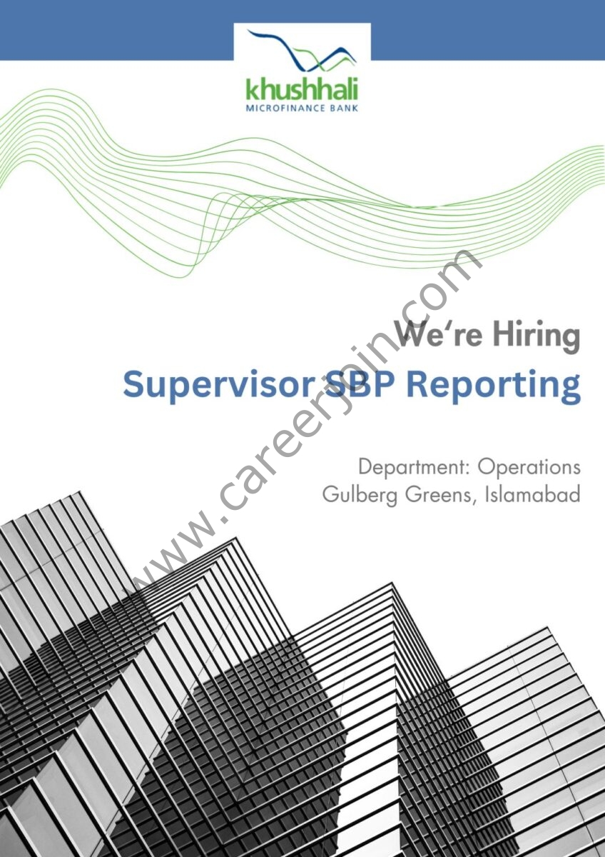 Khushhali Microfinance Bank Limited Jobs Supervisor SBP Reporting 1